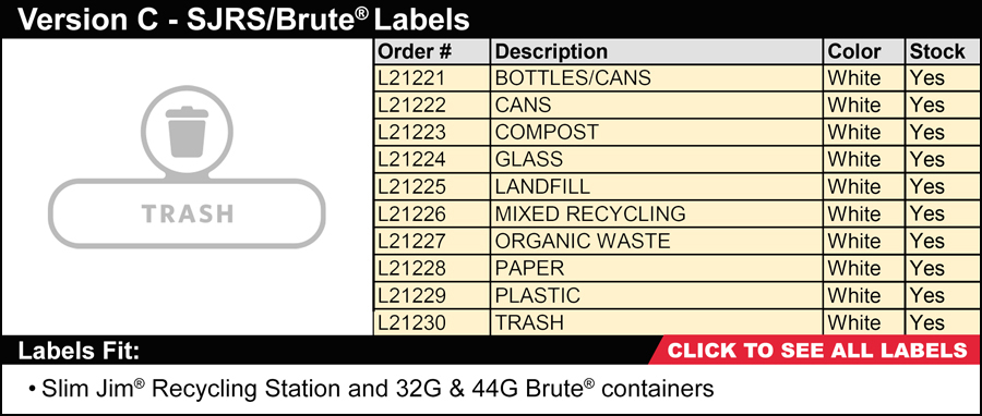 Rubbermaid Version C Slim Jim Recycling Station and Brute Custom Labels